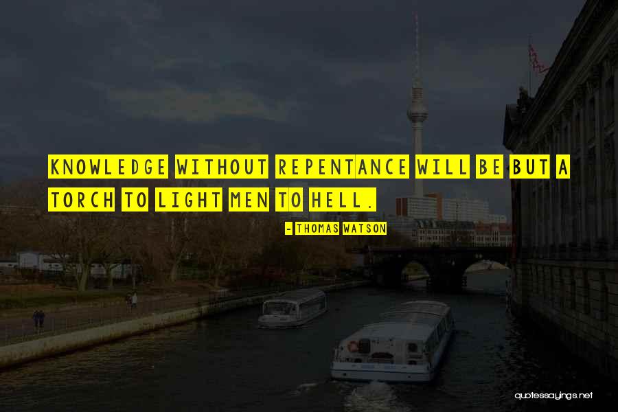 Torches Quotes By Thomas Watson Torches Quotes By Thomas Watson