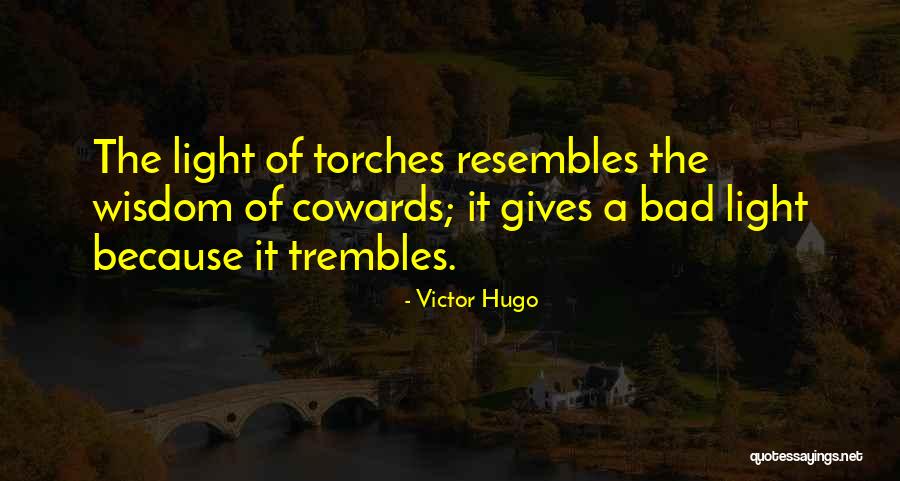Torches Quotes By Victor Hugo Torches Quotes By Victor Hugo