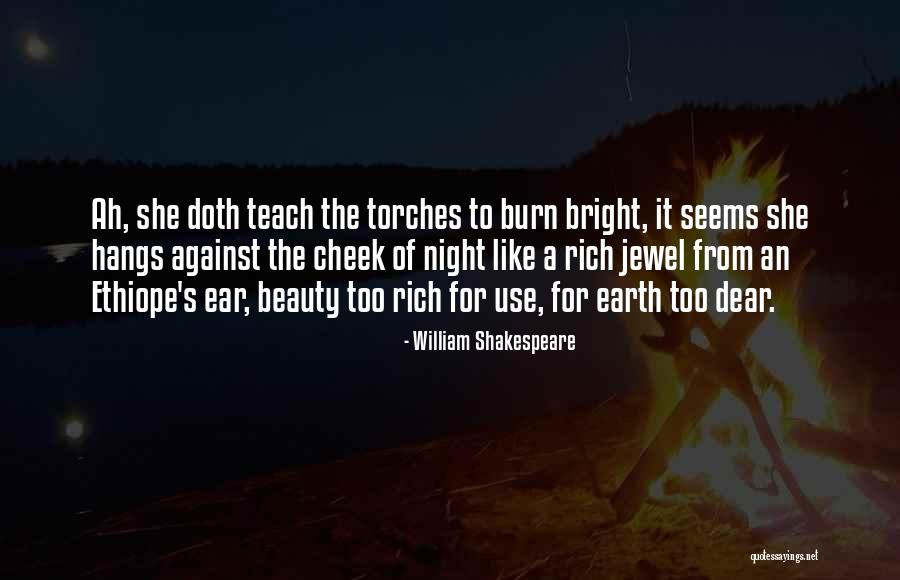 Torches Quotes By William Shakespeare