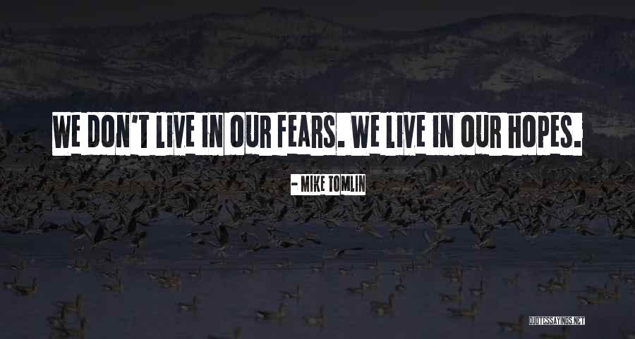 Torchieres Amazon Quotes By Mike Tomlin Torchieres Amazon Quotes By Mike Tomlin