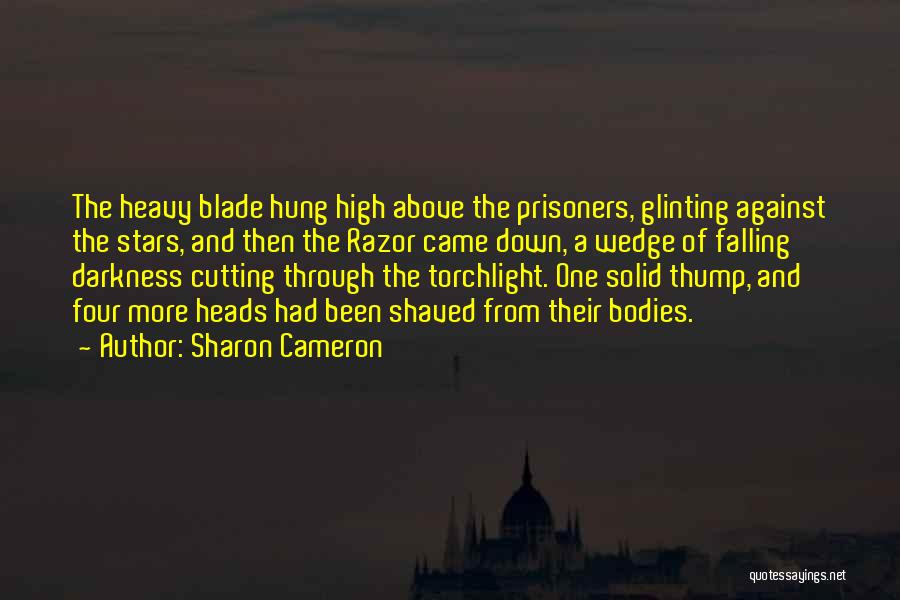 Torchlight Quotes By Sharon Cameron