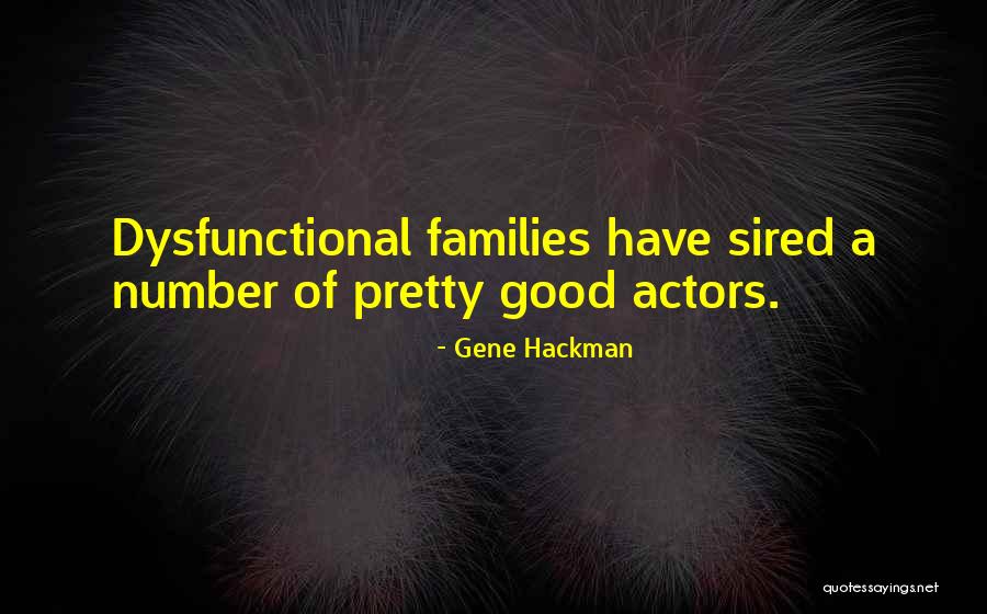 Torchys Queso Quotes By Gene Hackman Torchys Queso Quotes By Gene Hackman