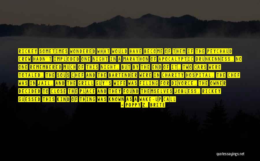 Torcia Online Quotes By Poppy Z. Brite Torcia Online Quotes By Poppy Z. Brite