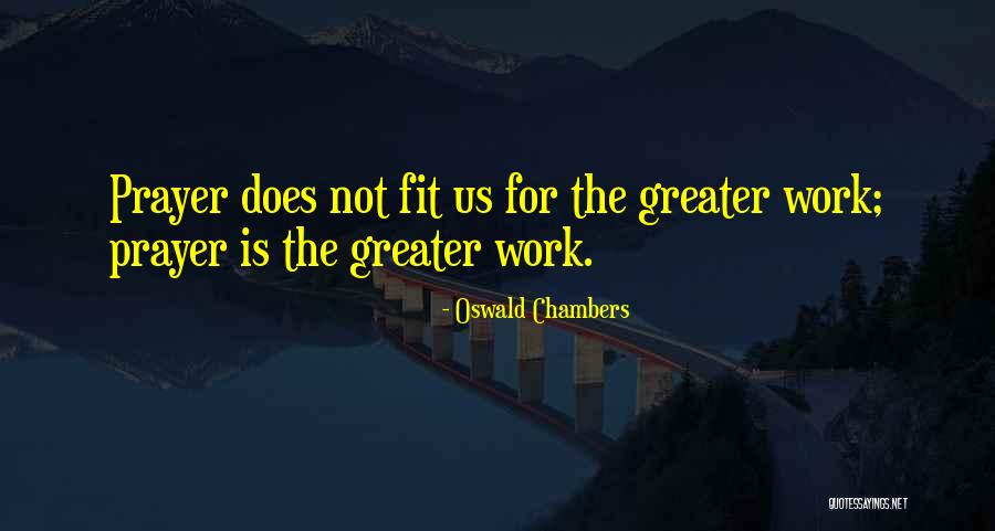 Torcuato Fern Ndez Miranda Quotes By Oswald Chambers Torcuato Fern Ndez Miranda Quotes By Oswald Chambers