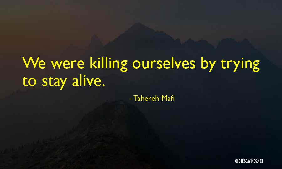 Torday Bence Quotes By Tahereh Mafi Torday Bence Quotes By Tahereh Mafi