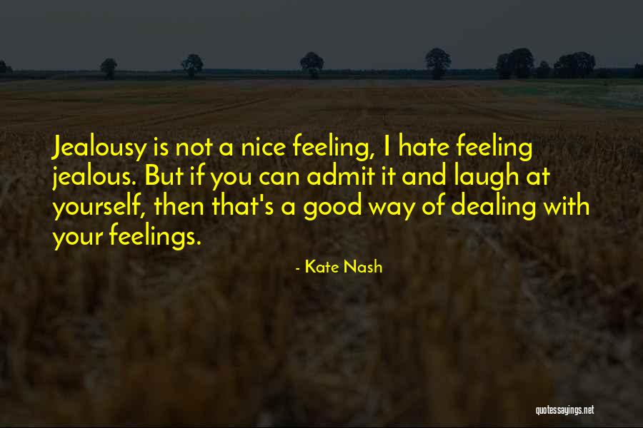 Tordikool Quotes By Kate Nash Tordikool Quotes By Kate Nash