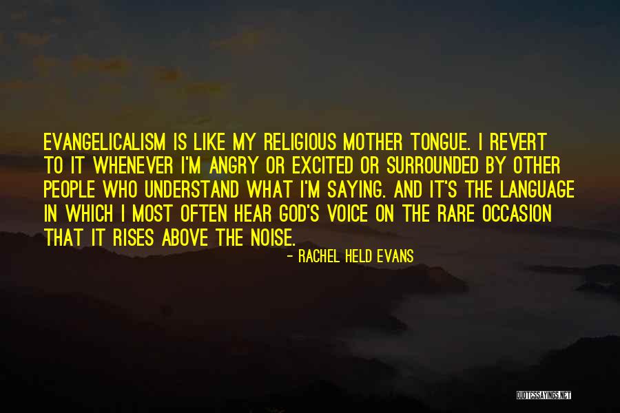 Tordos Pajaros Quotes By Rachel Held Evans Tordos Pajaros Quotes By Rachel Held Evans