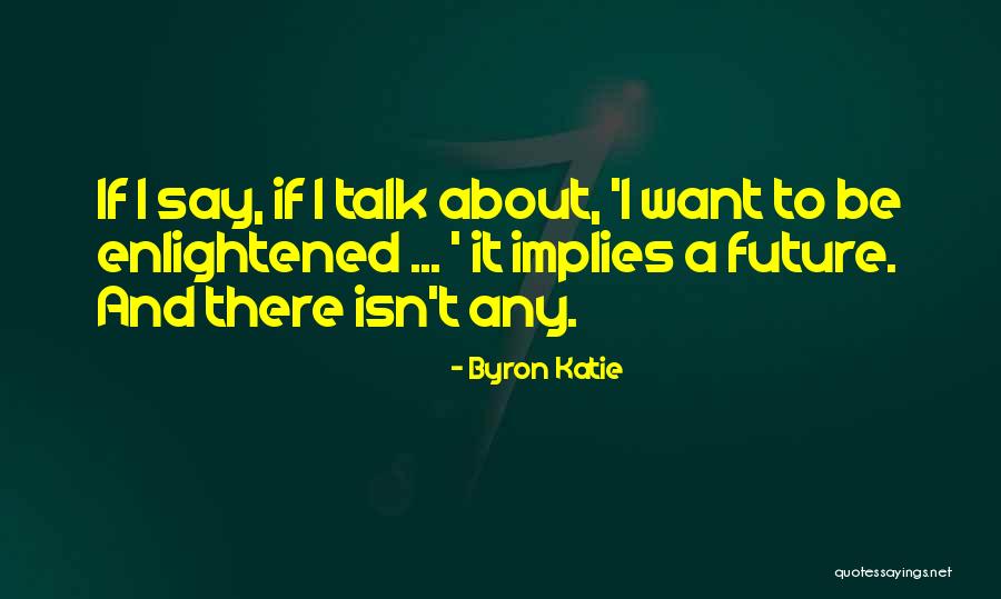 Torecognize Quotes By Byron Katie Torecognize Quotes By Byron Katie