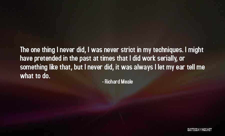 Torecognize Quotes By Richard Meale Torecognize Quotes By Richard Meale