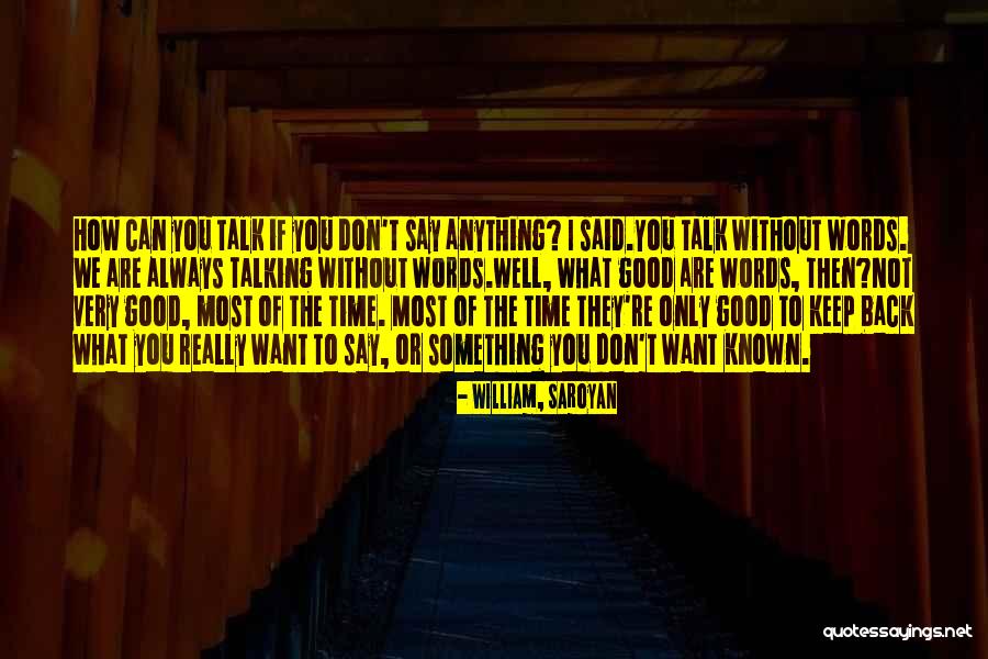 Toreros Cary Quotes By William, Saroyan Toreros Cary Quotes By William, Saroyan