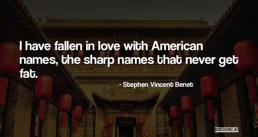 Toreth Name Quotes By Stephen Vincent Benet Toreth Name Quotes By Stephen Vincent Benet