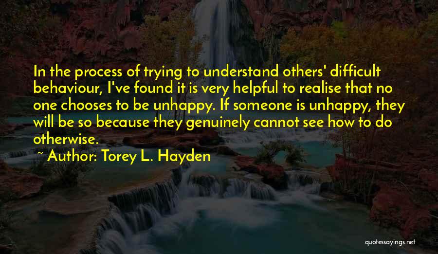 Torey Hayden Quotes By Torey L. Hayden