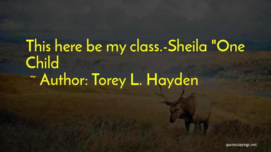 Torey L. Hayden Quotes 1131269