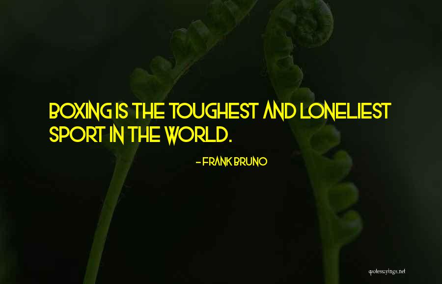 Torgast Quotes By Frank Bruno Torgast Quotes By Frank Bruno