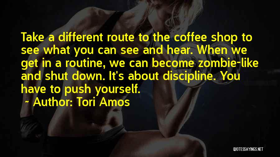 Tori Amos Quotes 697159