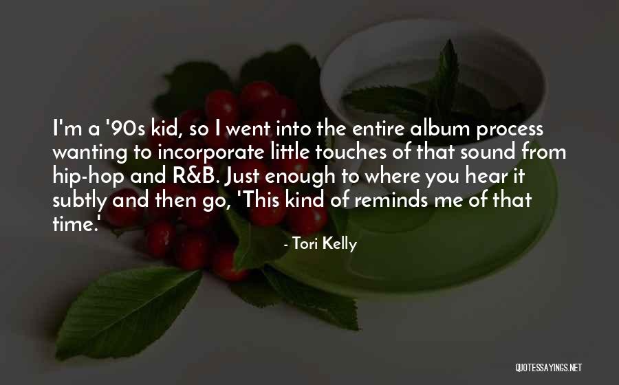 Tori Kelly Quotes 1102277 Tori Kelly Quotes 1102277