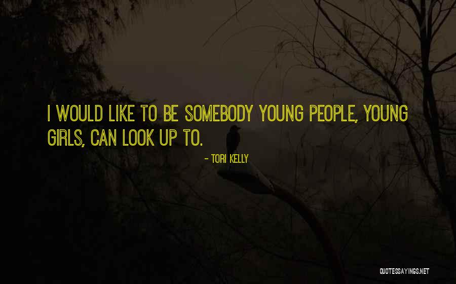 Tori Kelly Quotes 1173688 Tori Kelly Quotes 1173688
