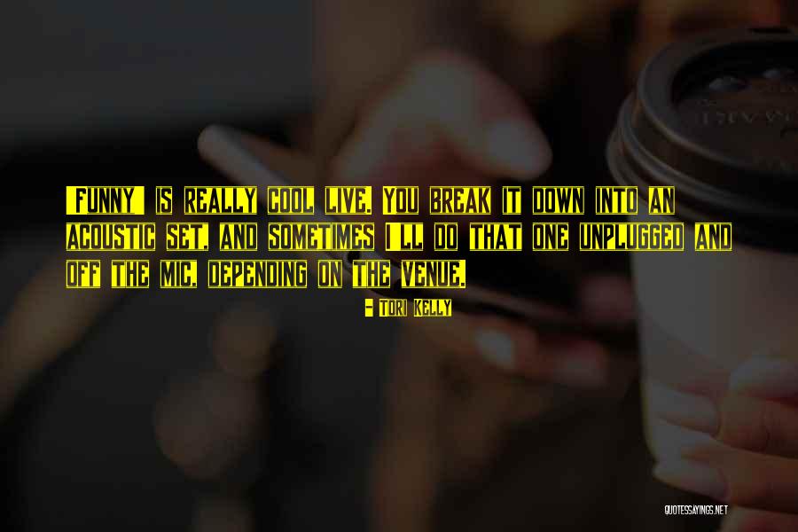 Tori Kelly Quotes 522580 Tori Kelly Quotes 522580