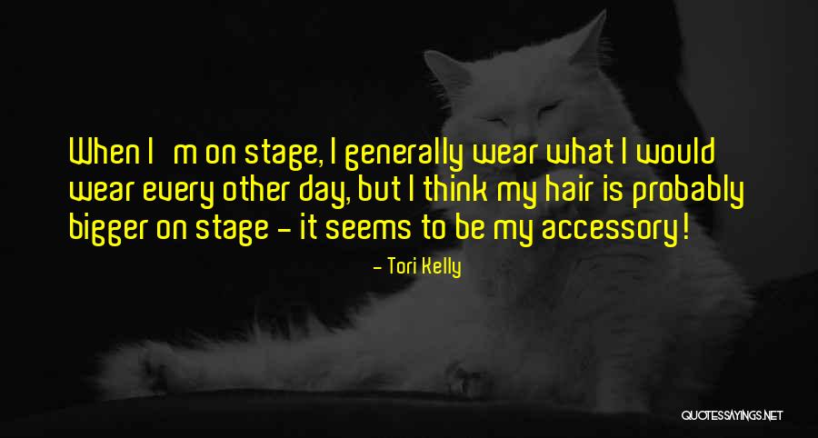 Tori Kelly Quotes 595698 Tori Kelly Quotes 595698