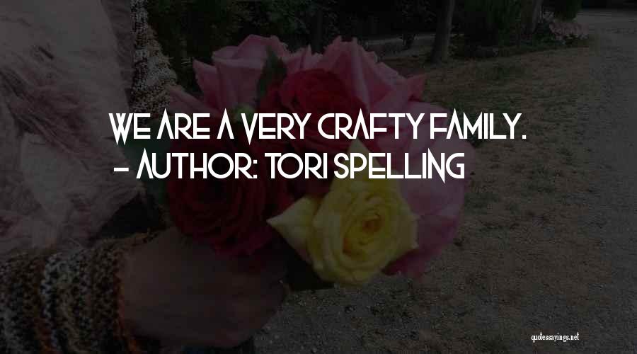 Tori Spelling Quotes 1171595