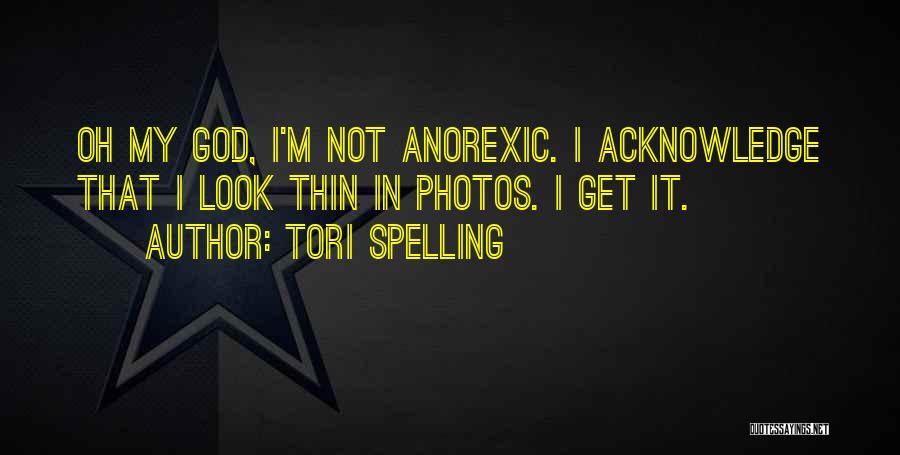 Tori Spelling Quotes 1372406