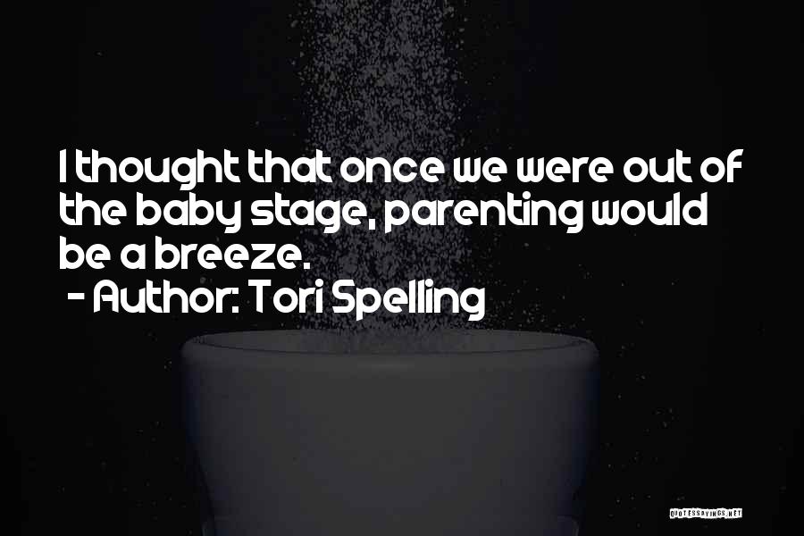 Tori Spelling Quotes 1776037