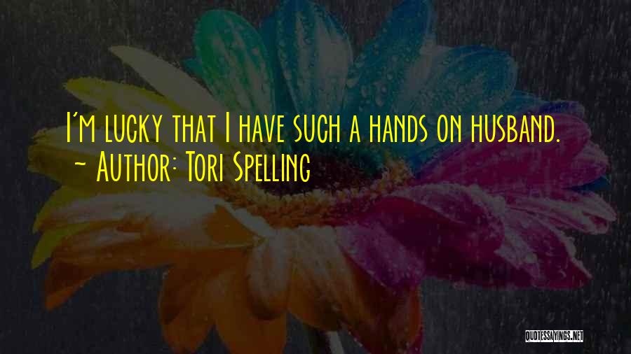 Tori Spelling Quotes 2063508