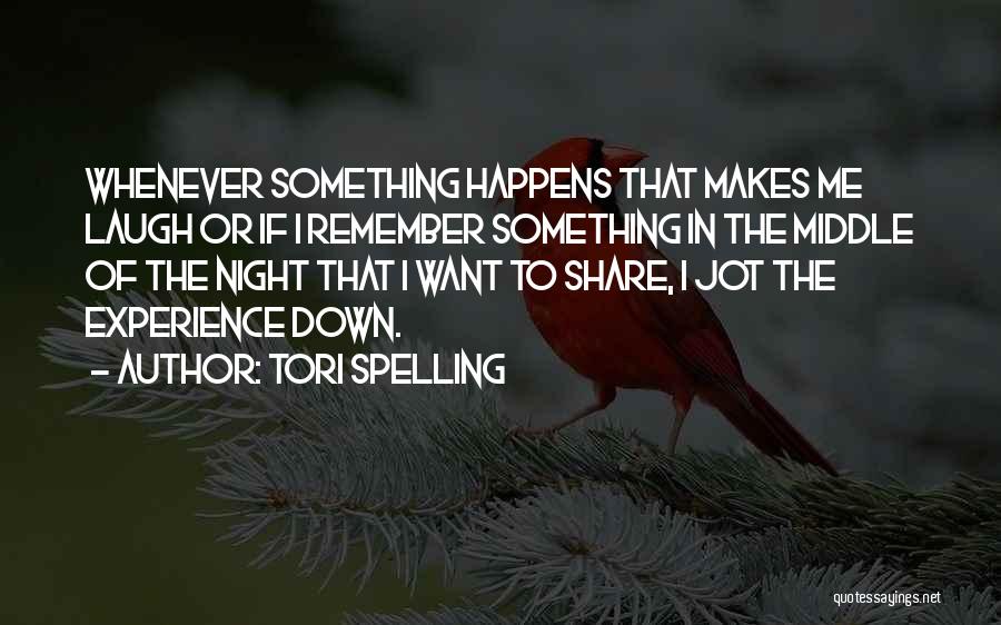 Tori Spelling Quotes 2260047