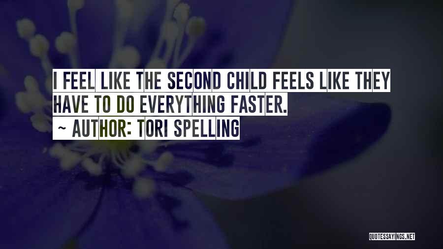 Tori Spelling Quotes 478853
