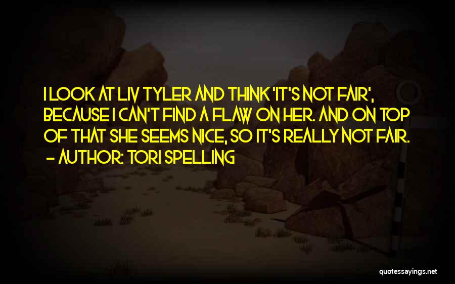 Tori Spelling Quotes 882106