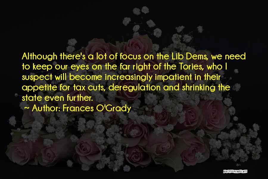 Tories Quotes By Frances O'Grady