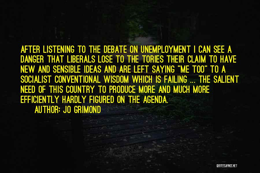 Tories Quotes By Jo Grimond