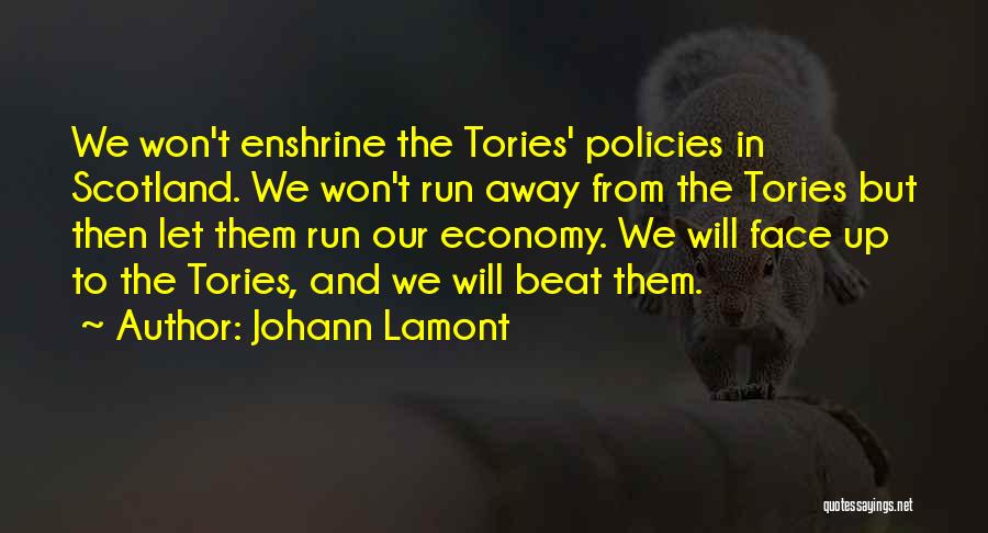 Tories Quotes By Johann Lamont