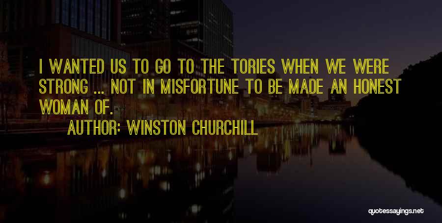 Tories Quotes By Winston Churchill
