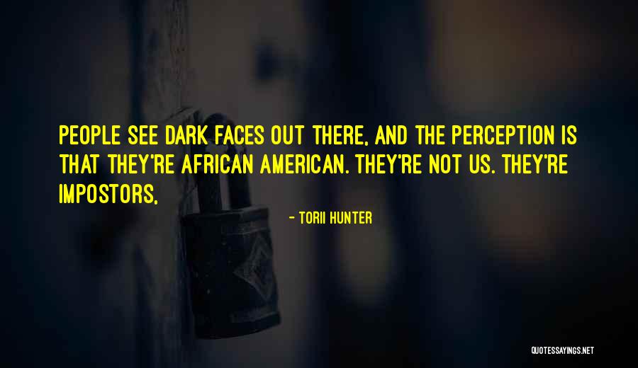 Torii Hunter Quotes 123602 Torii Hunter Quotes 123602