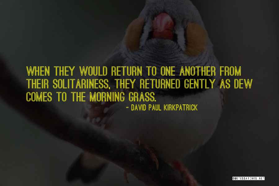 Toriki Anthony Quotes By David Paul Kirkpatrick Toriki Anthony Quotes By David Paul Kirkpatrick