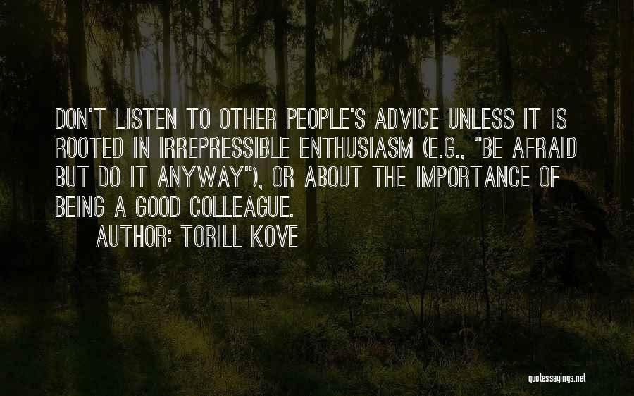 Torill Kove Quotes 430712