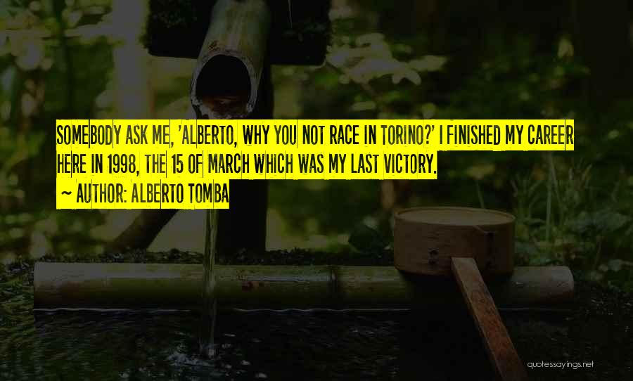 Torino Quotes By Alberto Tomba