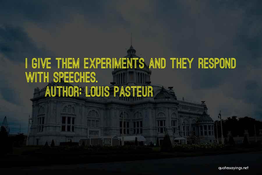 Torins Quotes By Louis Pasteur