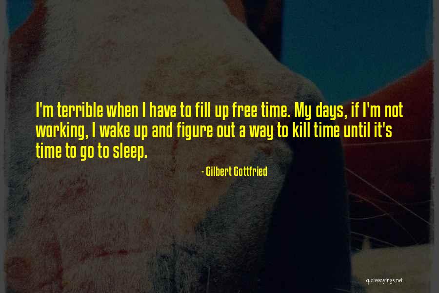 Torisuke Quotes By Gilbert Gottfried Torisuke Quotes By Gilbert Gottfried