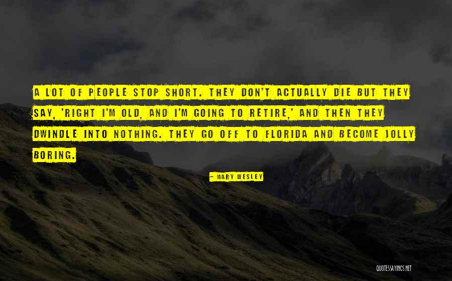 Toriyama Dinosaur Quotes By Mary Wesley Toriyama Dinosaur Quotes By Mary Wesley