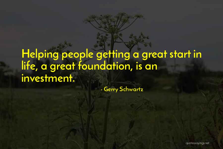 Tork Paper Quotes By Gerry Schwartz Tork Paper Quotes By Gerry Schwartz