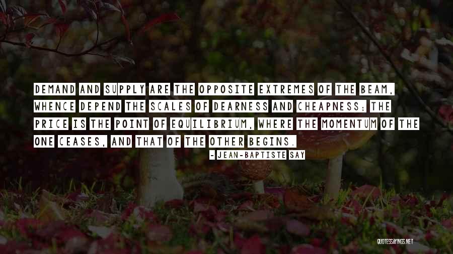 Torkildsen William Quotes By Jean-Baptiste Say Torkildsen William Quotes By Jean-Baptiste Say