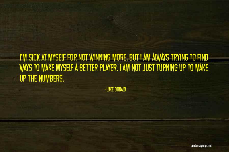 Torkington Primary Quotes By Luke Donald Torkington Primary Quotes By Luke Donald