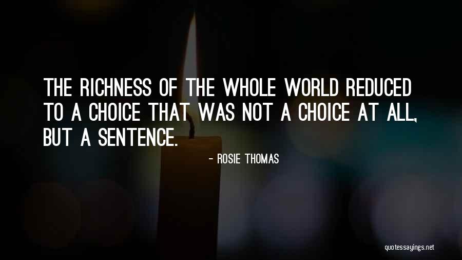 Torlasco Wine Quotes By Rosie Thomas Torlasco Wine Quotes By Rosie Thomas