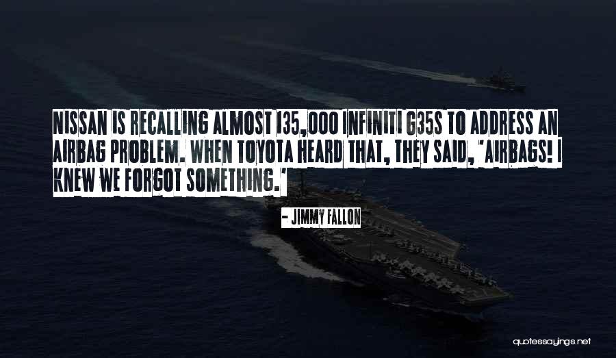 Tormentas Solares Quotes By Jimmy Fallon Tormentas Solares Quotes By Jimmy Fallon