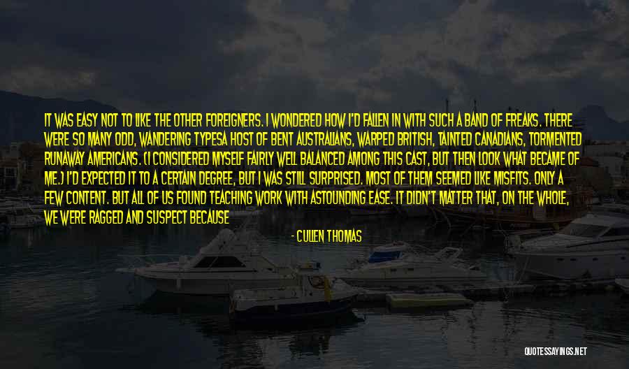 Tormented Me Quotes By Cullen Thomas Tormented Me Quotes By Cullen Thomas