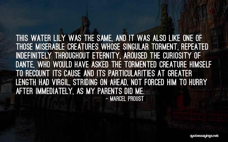Tormented Me Quotes By Marcel Proust Tormented Me Quotes By Marcel Proust