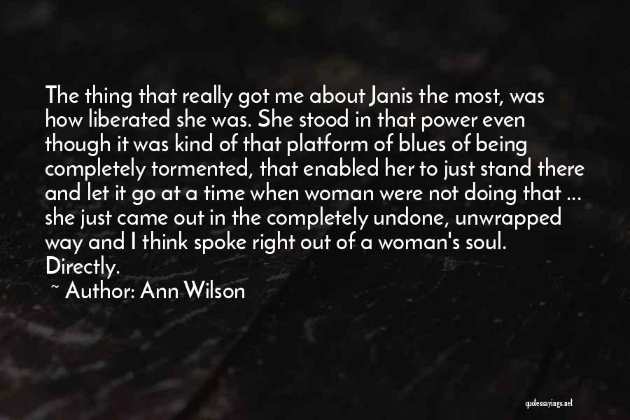 Tormented Soul Quotes By Ann Wilson