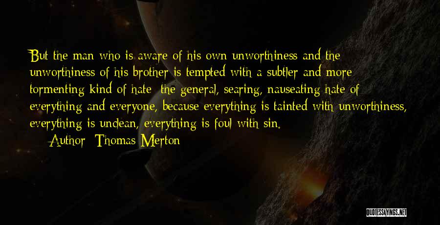 Tormenting Others Quotes By Thomas Merton